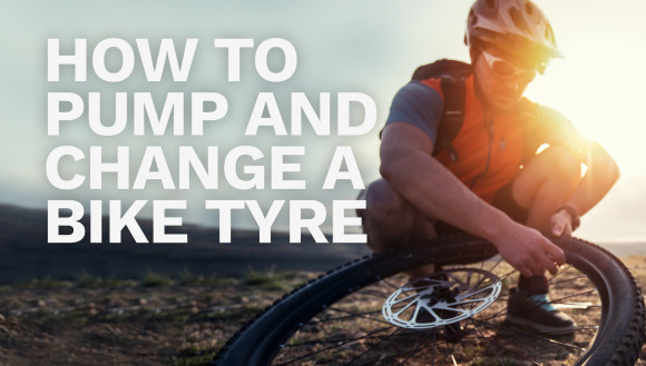 ​How to Pump, Change and Fix a Bike Tyre